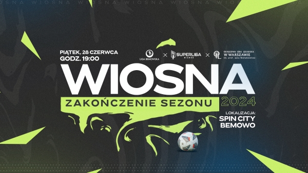 Gala rozdania nagród Wioasna 2024 | Liga Bemowska x Superliga6 Biznes x OIL Liga Mistrzów